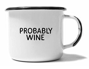 Probably Wine Coffee Mug