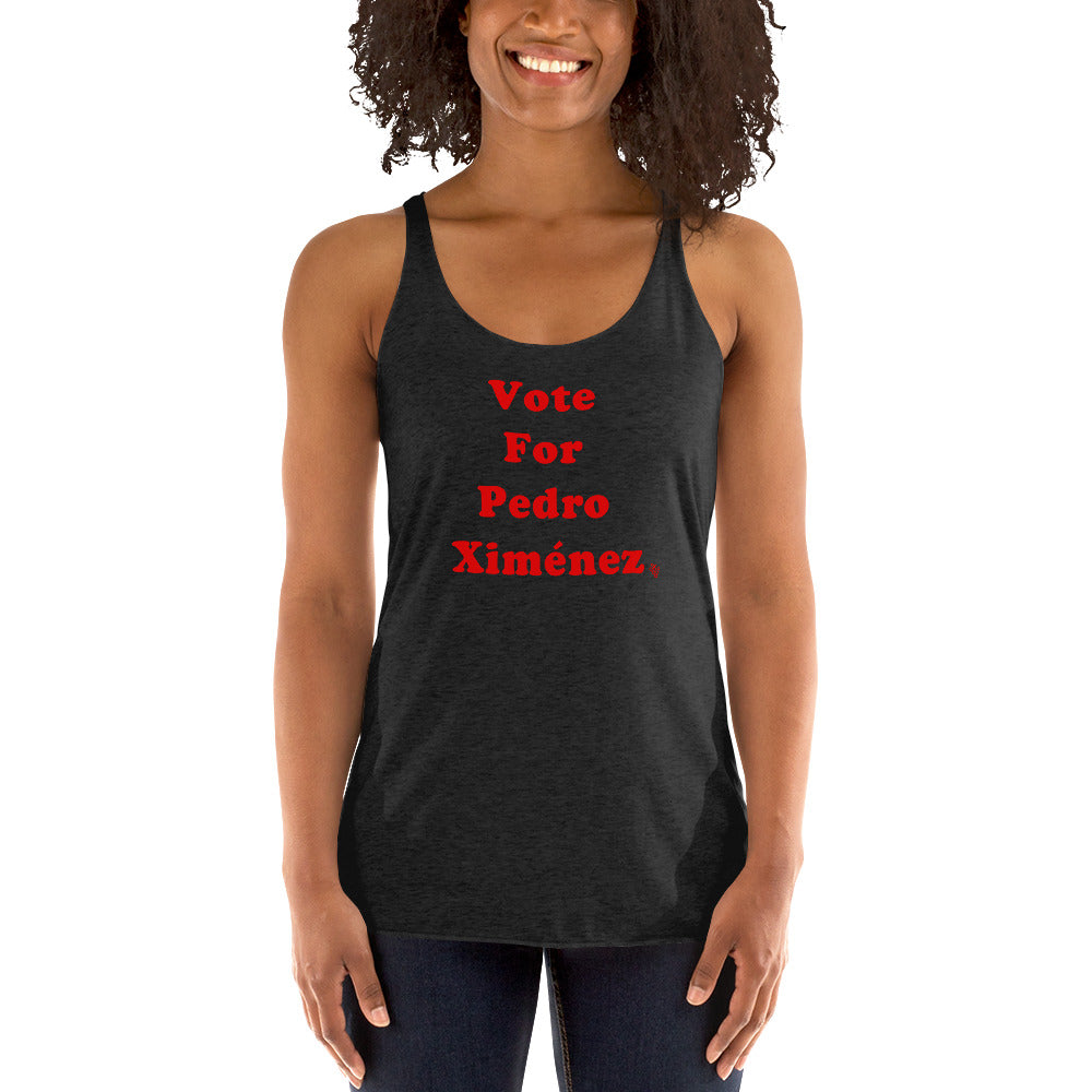 Vote for Pedro Ximenez Women's Racerback Tank